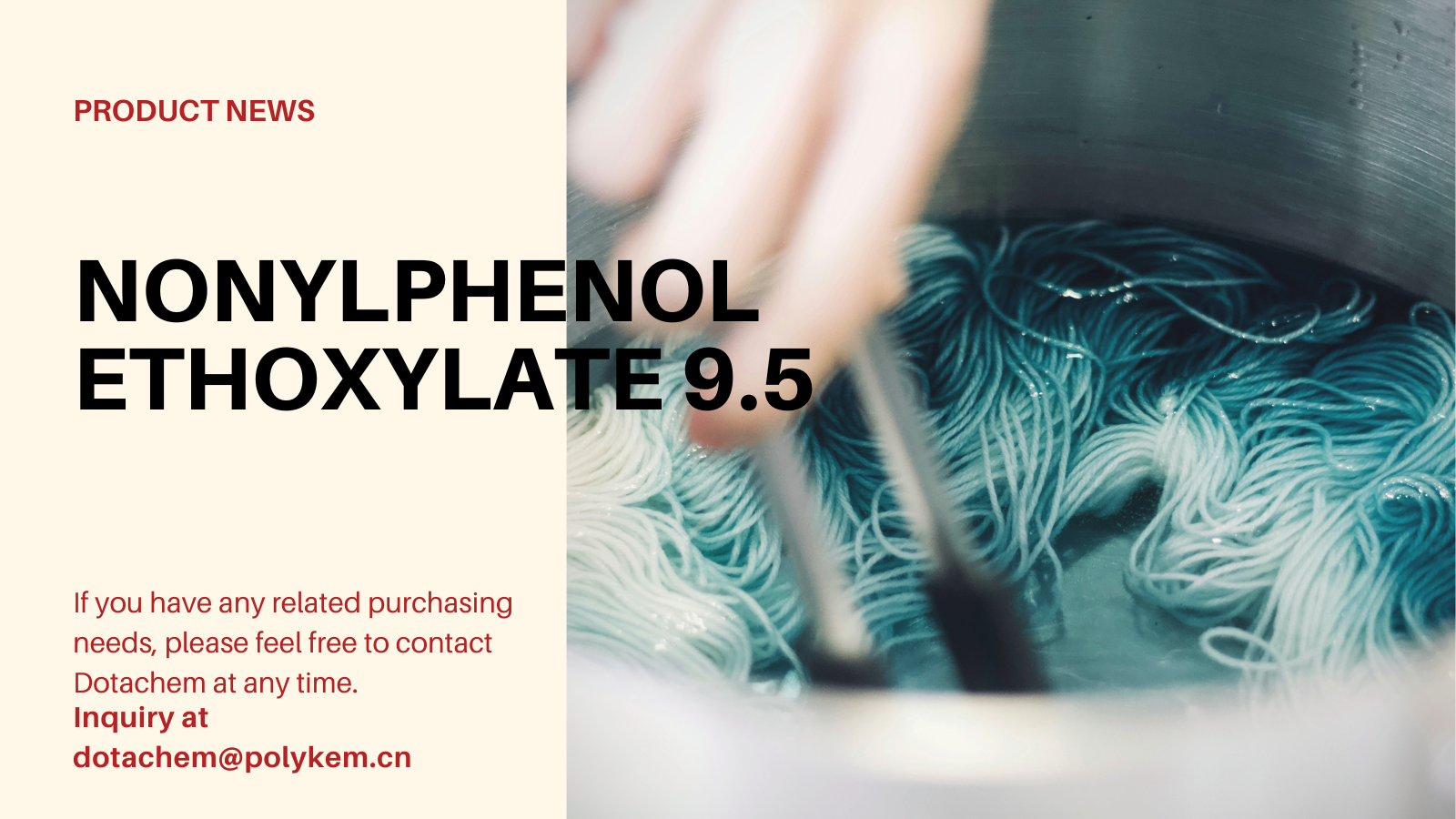 Hvad er nonylphenolethoxylat 9,5 mol, der bruges til og forsyningsfordel af Dotachem!