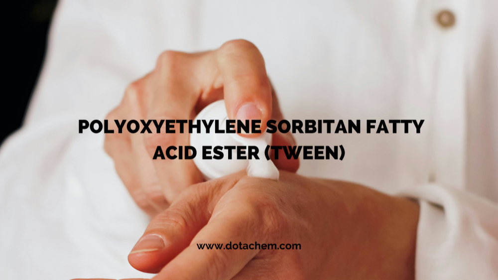 Enestående kvalitet: Dotachems TWEEN-serie af overfladeaktive stoffer styrker flere industrier