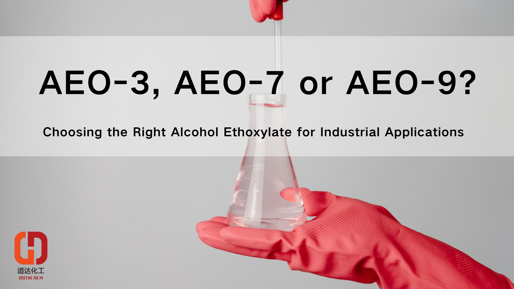 AEO-3, AEO-7 eller AEO-9? Valg af det rigtige alkoholethoxylat til industrielle anvendelser